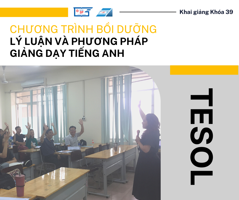 KHAI GIẢNG LỚP CHỨNG CHỈ TESOL KHÓA 39