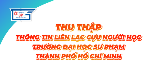 Thu thập thông tin liên lạc cựu người học Trường Đại học Sư phạm Thành phố Hồ Chí Minh